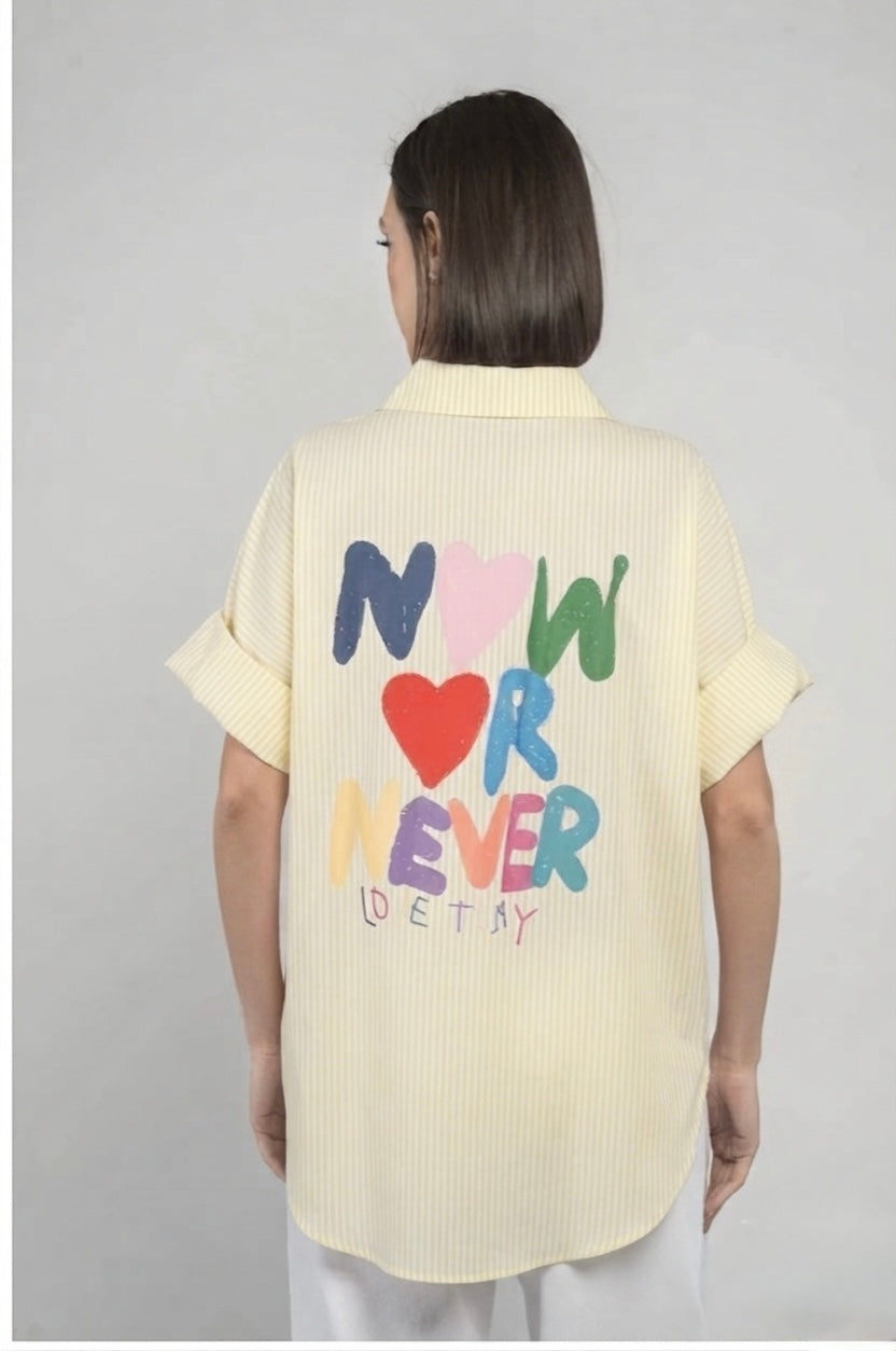Now or Never Shirt